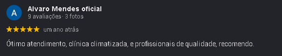 Avaliação 5 estrelas de Alvaro Mendes oficial no Google: Ótimo atendimento, clínica climatizada, e profissionais de qualidade, recomendo.